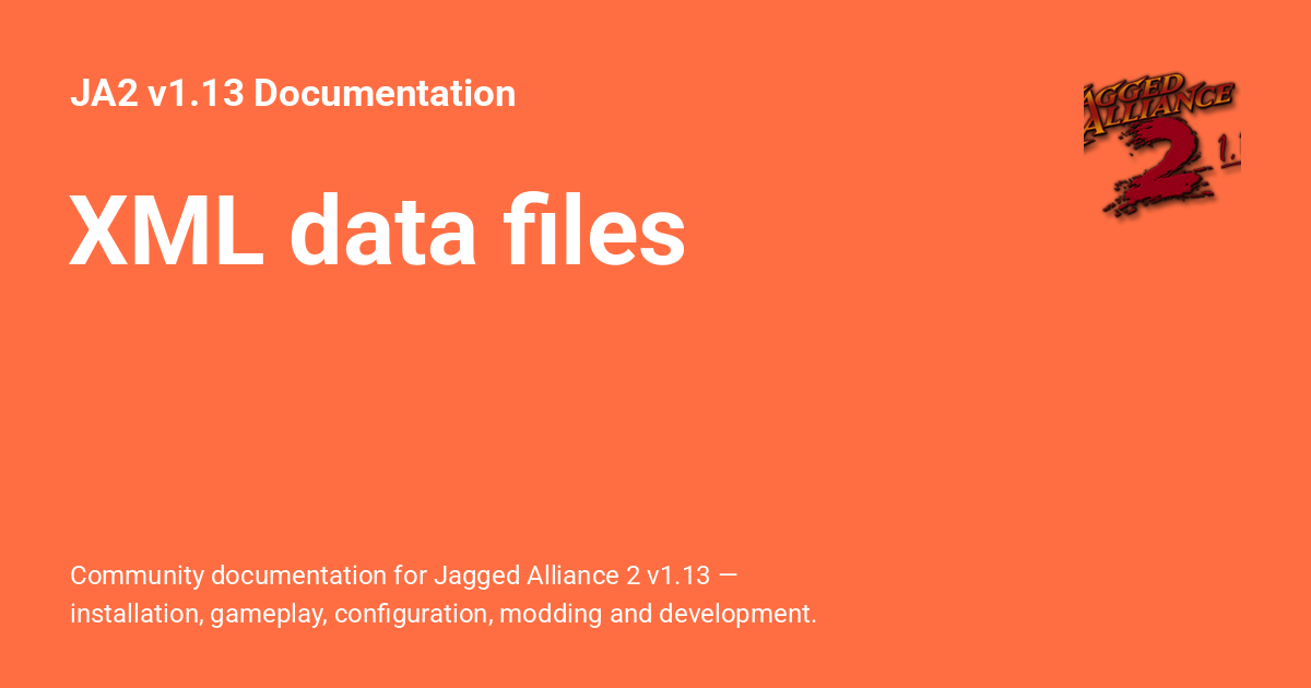 XML data files - JA2 v1.13 Documentation